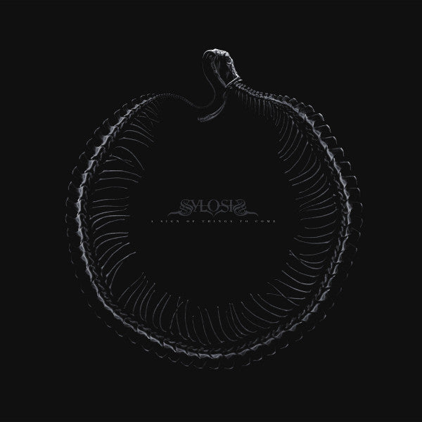SYLOSIS - SIGN OF THINGS TO COME