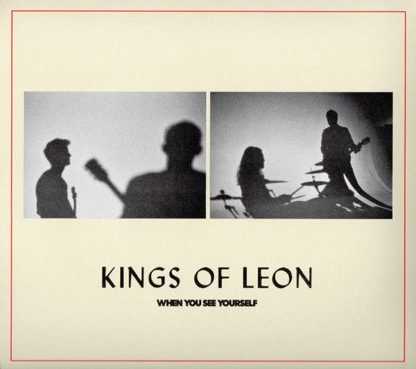 KINGS OF LEON - WHEN YOU SEE YOURSELF