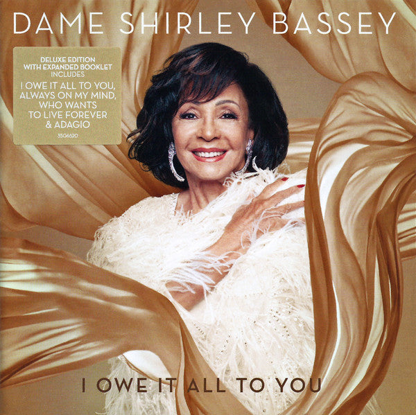 BASSEY,DAME SHIRLEY - I OWE IT ALL TO YOU (DELUXE EDITION)