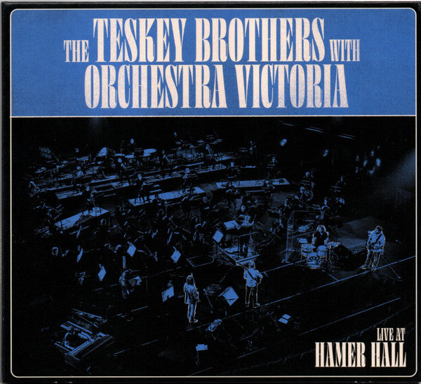 TESKEY BROTHERS WITH ORCHESTRA VICTORIA - LIVE AT HAMER HALL