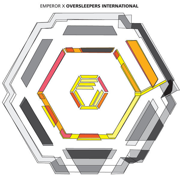 EMPEROR X - OVERSLEEPERS INTERNATIONAL