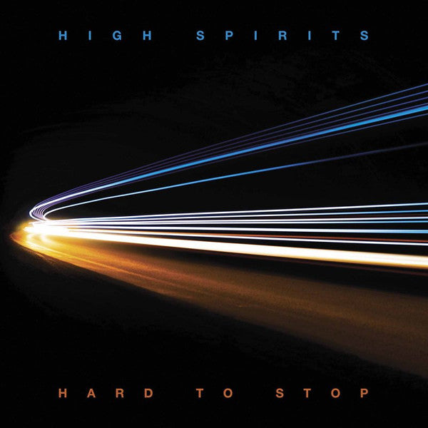 HIGH SPIRITS - HARD TO STOP