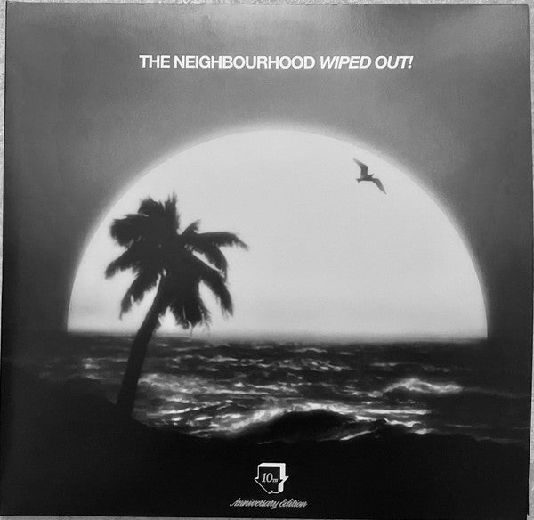 NEIGHBOURHOOD - WIPED OUT! (10TH ANNIVERSARY/2LP/180G)