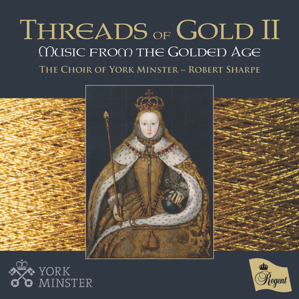 CHOIR OF YORK MINSTER / BENJAMIN MORRIS / ROBERT SHARPE - THREADS OF GOLD II
