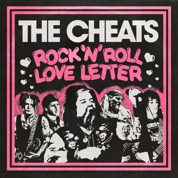 CHEATS - ROCK N ROLL LOVE LETTER/CUSSIN, CRYING N CARRYING ON