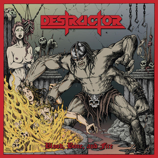 DESTRUCTOR - BLOOD BONE & FIRE