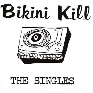 BIKINI KILL - SINGLES