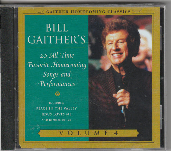 GAITHER BILL & GLORIA - GAITHER HOMECOMING CLASSICS 4