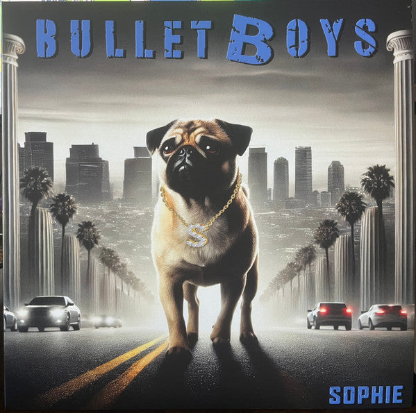 BULLET BOYS - SOPHIE (BLUE VINYL)
