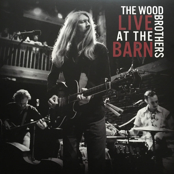 WOOD BROTHERS - LIVE AT THE BARN