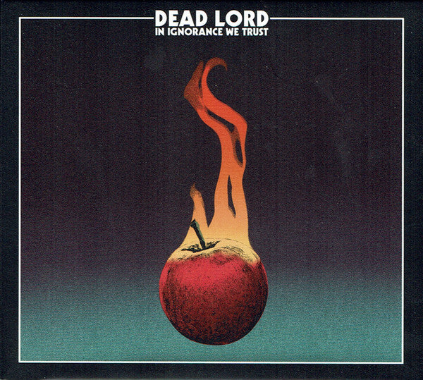 DEAD LORD - IN IGNORANCE WE (LTD)