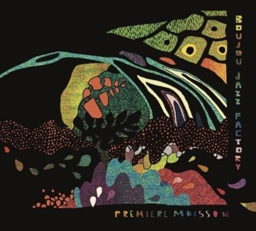 BOUJOU JAZZ FACTORY - PREMIERE MOISSON