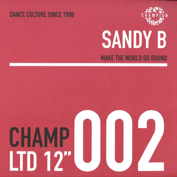 SANDY B - MAKE THE WORLD GO ROUND