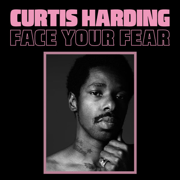 HARDING CURTIS - FACE YOUR FEAR