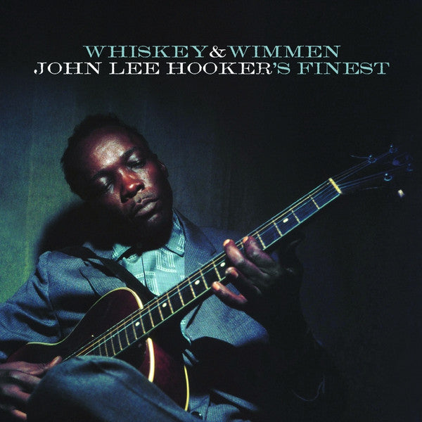 HOOKER,JOHN LEE - WHISKEY & WIMMEN: JOHN LEE HOOKER'S FINEST