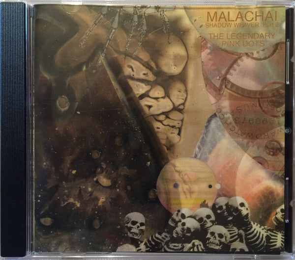 LEGENDARY PINK DOTS - MALACHAI (SHADOW WEAVER PART 2)