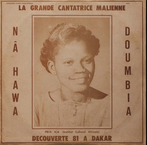 DOUMBIA,NAHAWA - LA GRANDE CANTATRICE MALIENNE, VOL. 1
