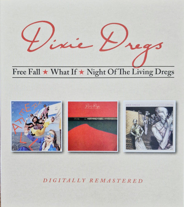 DIXIE DREGS - FREE FALL / WHAT IF / NIGHT OF THE LIVING DREGS