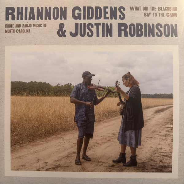 GIDDENS RHIANNON; JUSTIN ROBINSON - WHAT DID THE BLACKBIRD SAY TO THE CROW (140G)