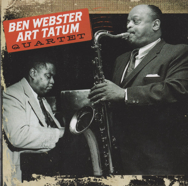 WEBSTER,BEN / TATUM,ART - BEN WEBSTER & ART TATUM QUARTET