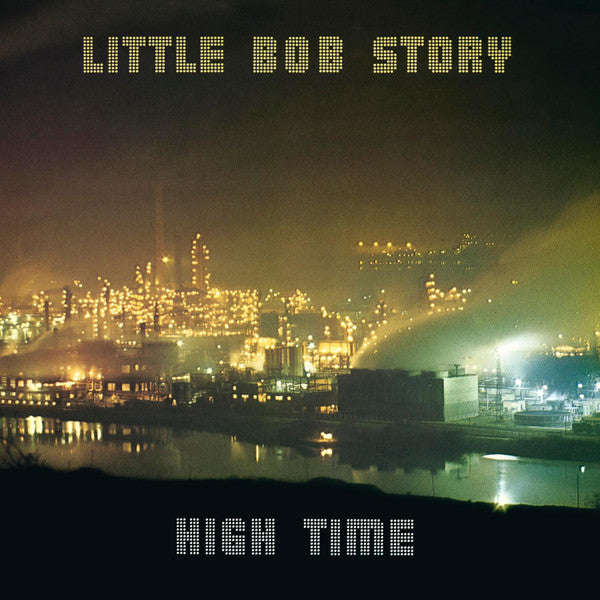 LITTLE BOB STORY - HIGH TIME (DIGIPACK)