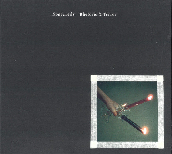 NONPAREILS - RHETORIC & TERROR