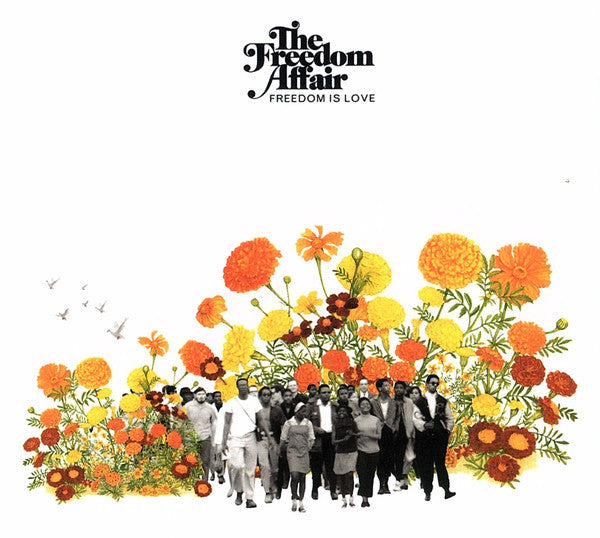 FREEDOM AFFAIR - FREEDOM IS LOVE