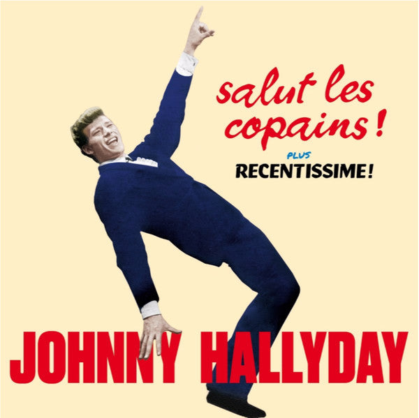 HALLYDAY,JOHNNY - SALUT LES COPAINS + RECENTISSIME (5 BONUS TRACKS/24BIT REMASTER)