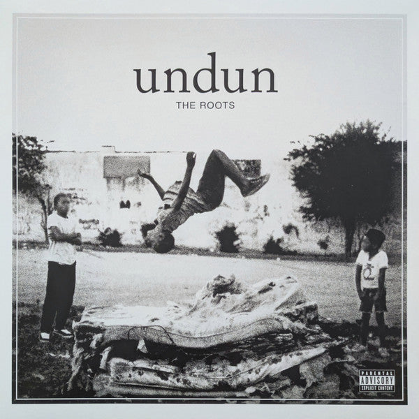ROOTS - UNDUN