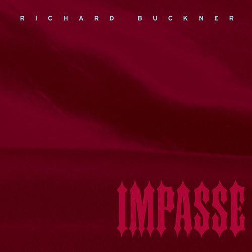 BUCKNER,RICHARD - IMPASSE