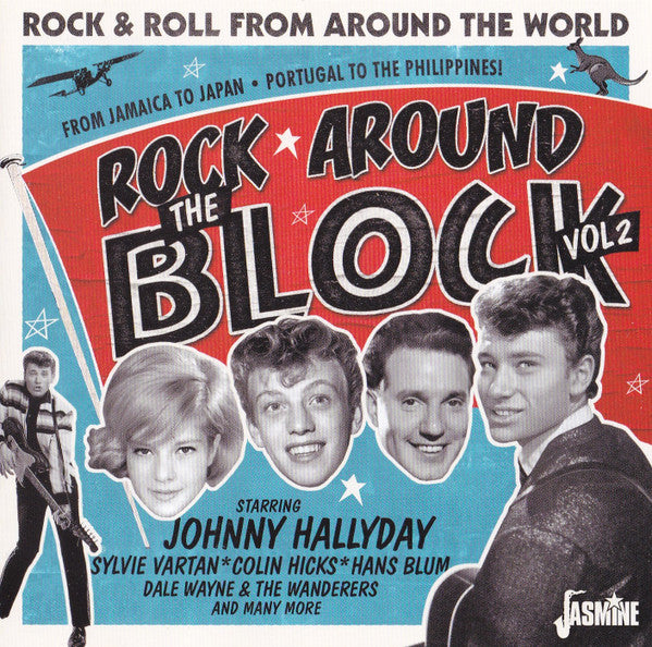 VARIOUS ARTISTS - ROCK AROUND THE BLOCK VOL. 2: ROCK & ROLL FROM AROUND THE WORLD