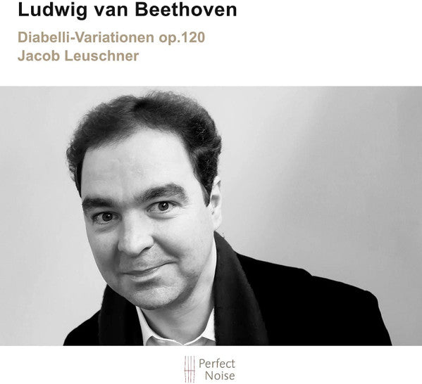LEUSCHNER,JACOB - BEETHOVEN: DIABELLI -VARIATIONEN OP. 120