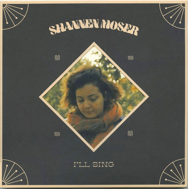 MOSER,SHANNEN - I'LL SING