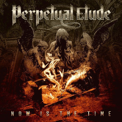 PERPETUAL ETUDE - NOW IS THE TIME