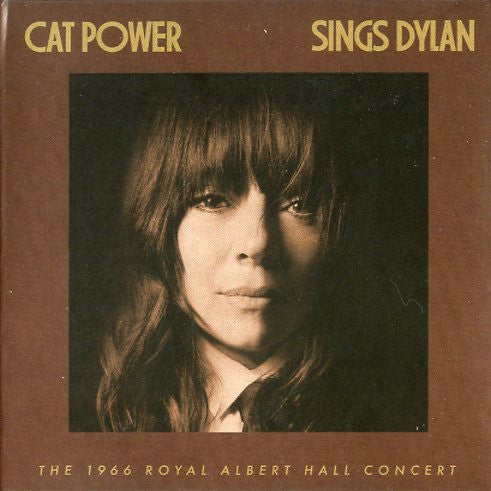 CAT POWER - CAT POWER SINGS DYLAN: THE 1966 ROYAL ALBERT HALL CONCERT (2CD)