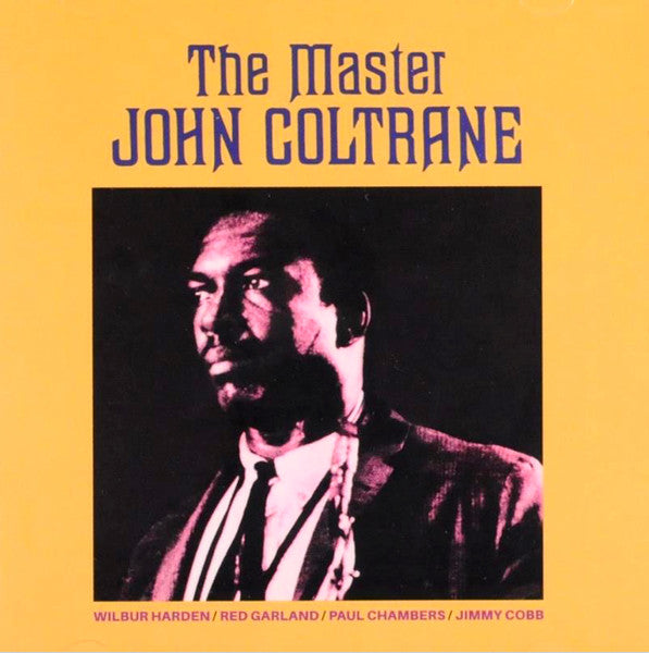 COLTRANE,JOHN - MASTER (4 BONUS TRACKS/24BIT REMASTER)