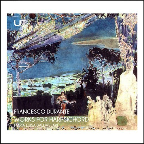 BALDASSARI,MARIA LUISA - FRANCESCO DURANTE: WORKS FOR HARPSICHORD