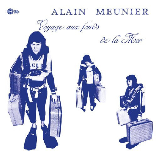 MEUNIER,ALAIN - VOYAGE AUX FONDS DE LA MER (IMPORT)