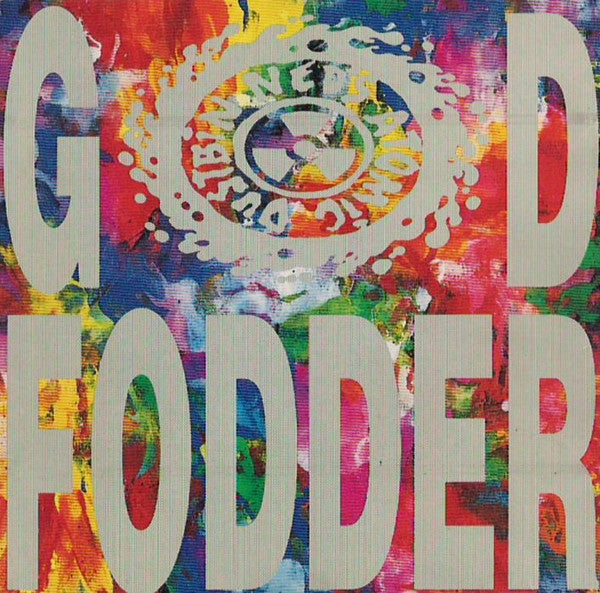 NED'S ATOMIC DUSTBIN - GOD FODDER