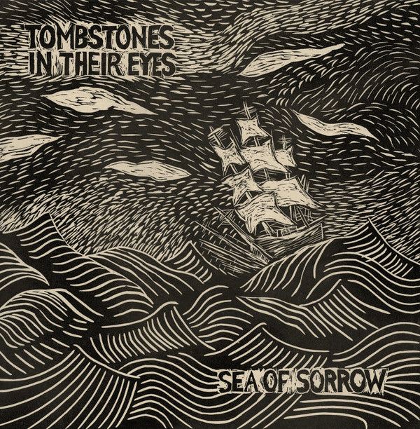 TOMBSTONES IN THEIR EYES - SEA OF SORROW