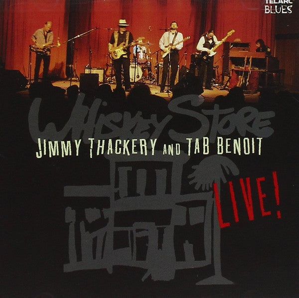 BENOIT / THACKERY - WHISKEY STORE LIVE