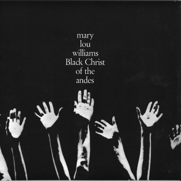 WILLIAMS,MARY LOU - BLACK CHRIST OF THE ANDES