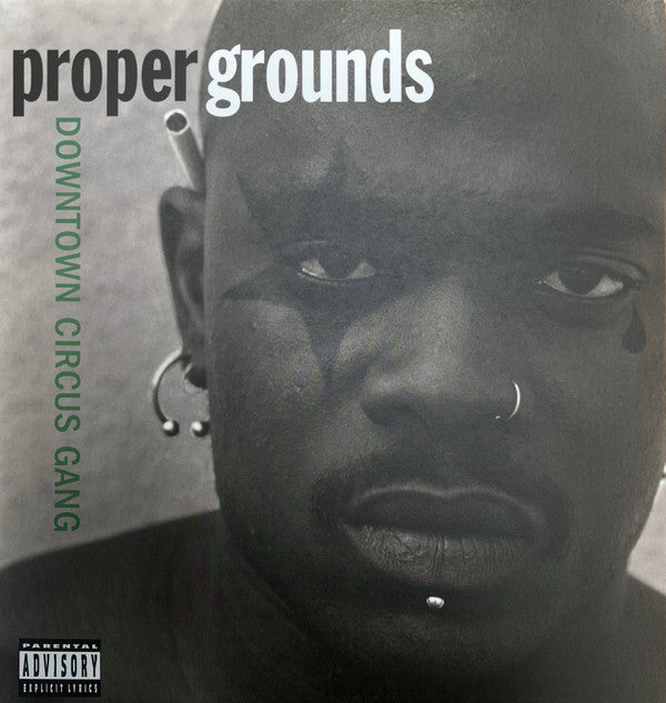 PROPER GROUNDS - DOWNTOWN CIRCUS GANG (LIMITED/TRANSLUCENT GREEN VINYL/180G)
