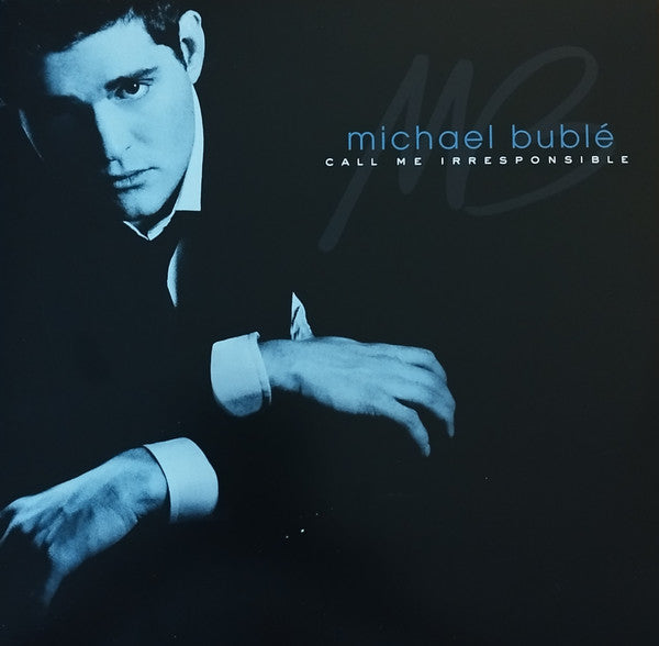 BUBLE MICHAEL - CALL ME IRRESPONSIBLE (2LP/COBALT BLUE VINYL)