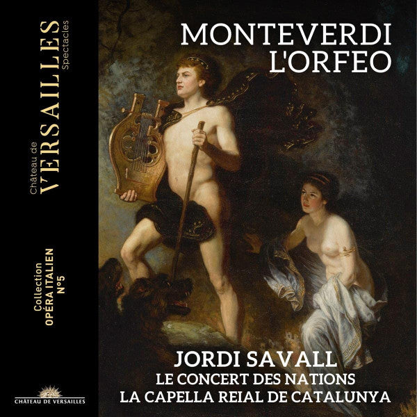 LE CONCERT DES NATIONS; LA CAPELLA REIAL DE CATALUNYA - MONTEVERDI: L'ORFEO