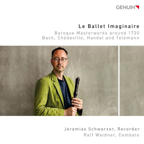 SCHWARZER,JEREMIAS; RALF WALDNER - LE BALLET IMAGINAIRE - BAROQUE MASTERWORKS AROUND 1730