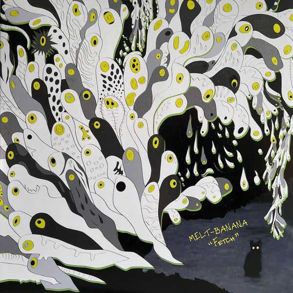 MELT BANANA - FETCH