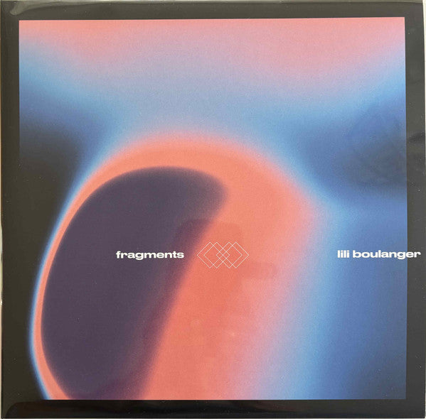 VARIOUS ARTISTS - FRAGMENTS II - LILI BOULANGER (2LP)