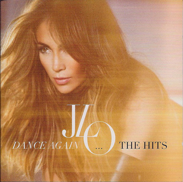 LOPEZ,JENNIFER - DANCE AGAIN: THE HITS