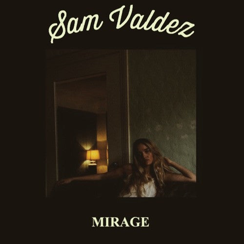 VALDEZ,SAM - MIRAGE (LP)